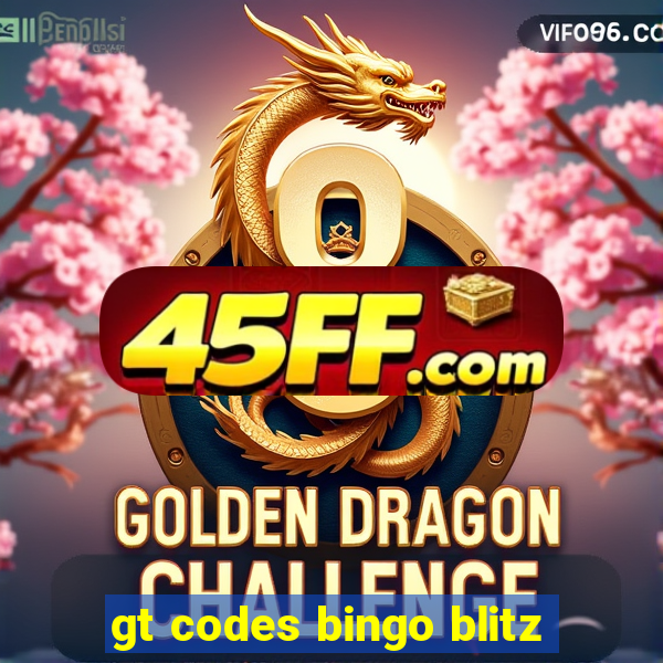 gt codes bingo blitz